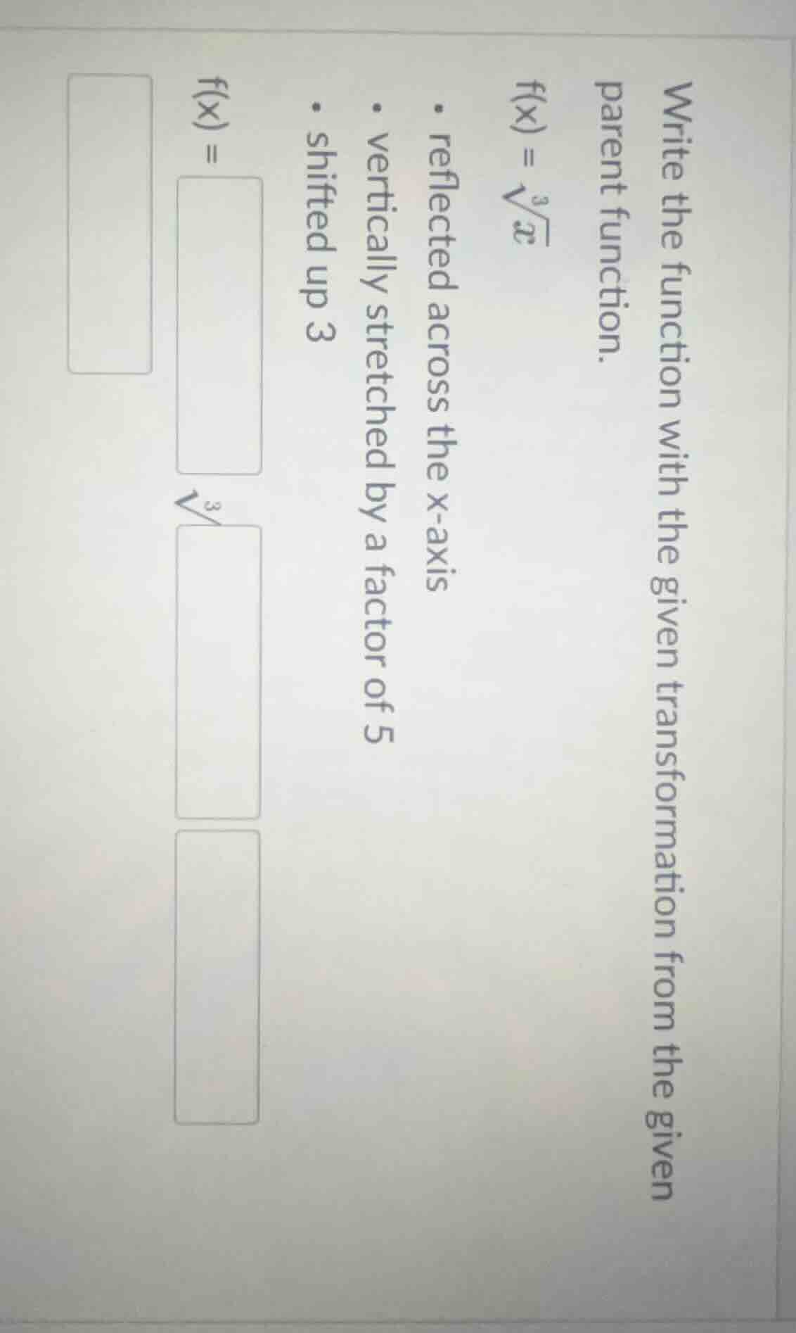 write the function with the given transformation from the given parent …