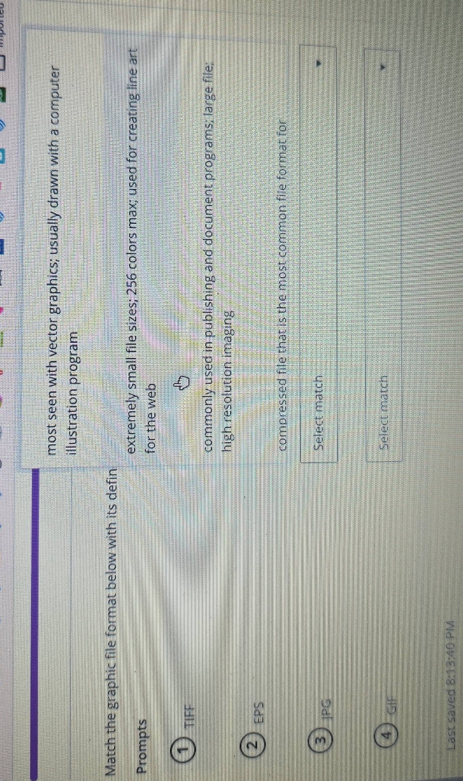 match the graphic file format below with its definprompts1 tiff2 eps3 j…