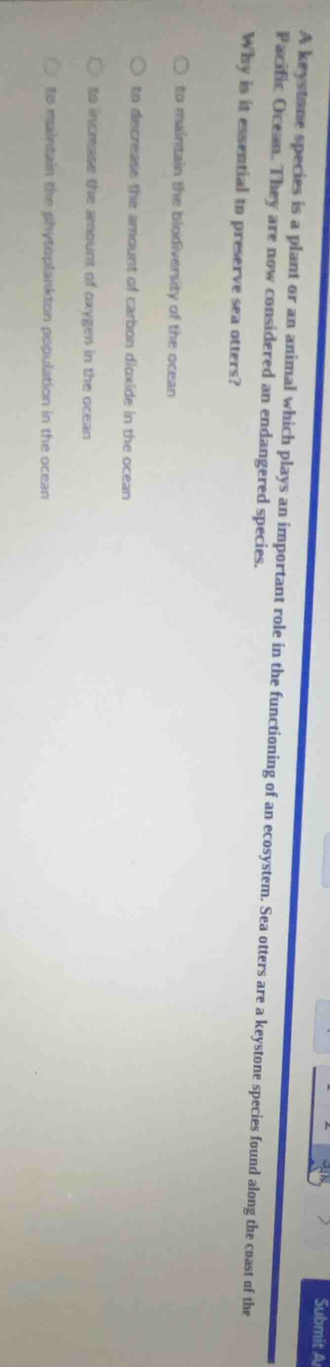 a keystone species is a plant or an animal which plays an important rol…