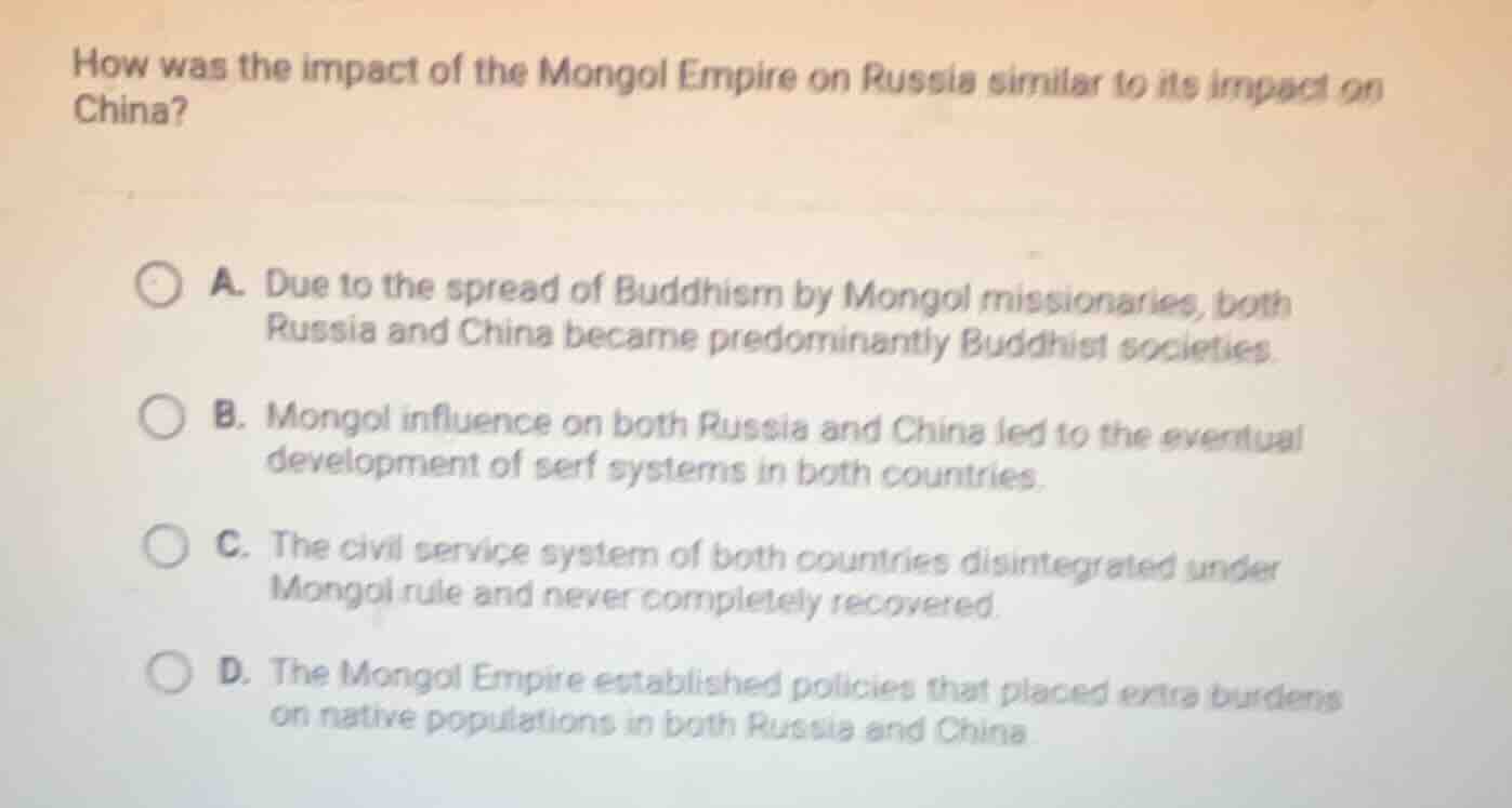 how was the impact of the mongol empire on russia similar to its impact…