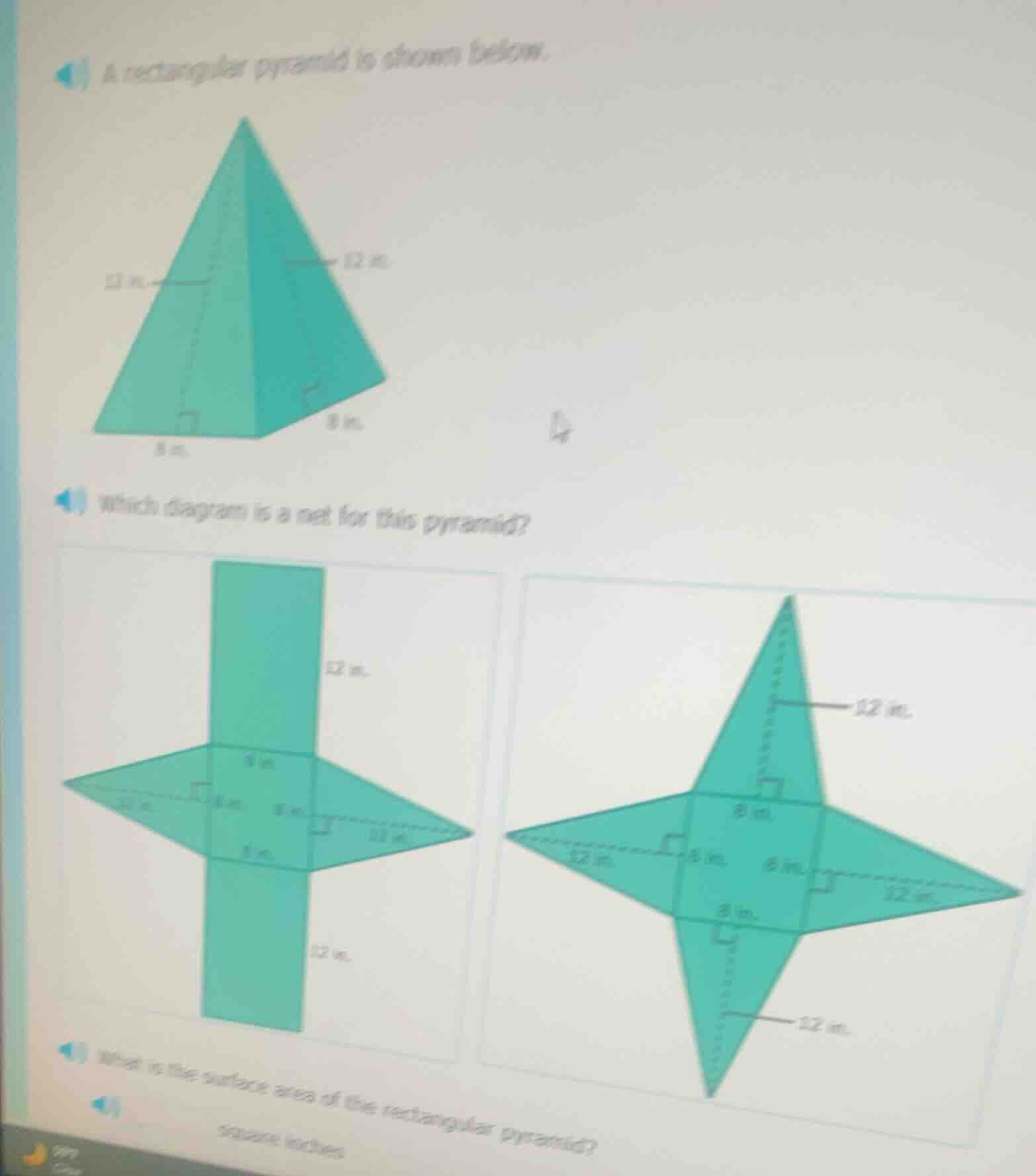 a rectangular pyramid is shown below.which diagram is a net for this py…