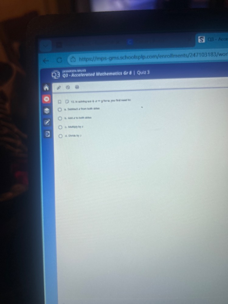 jamarion bruce q3 - accelerated mathematics gr 8 | quiz 3 12. in solvin…