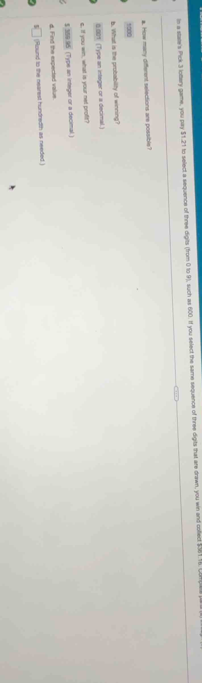 in a states pick 3 lottery game, you pay $1.21 to select a sequence of …