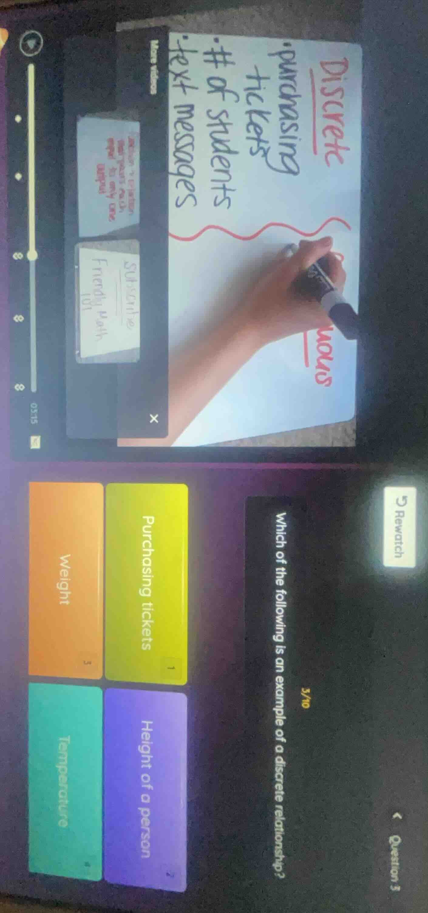 3/10 which of the following is an example of a discrete relationship? p…