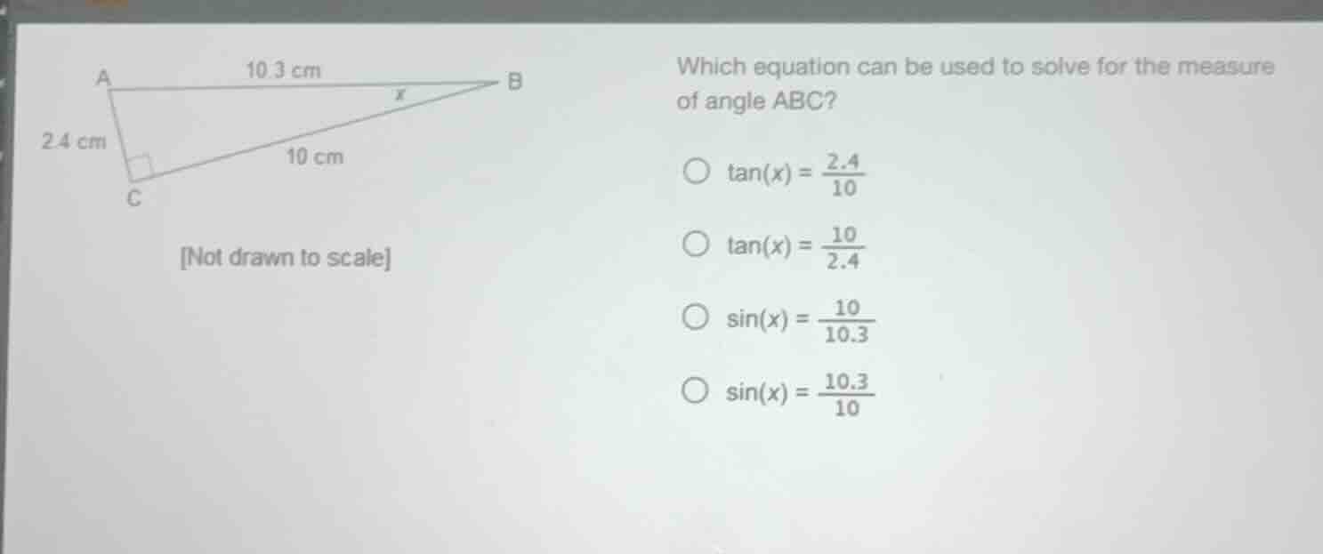 which equation can be used to solve for the measure of angle abc?$\tan(…