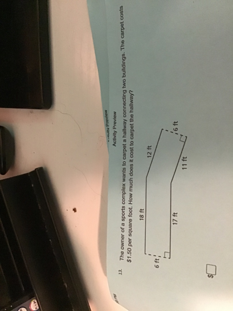 13. the owner of a sports complex wants to carpet a hallway connecting …