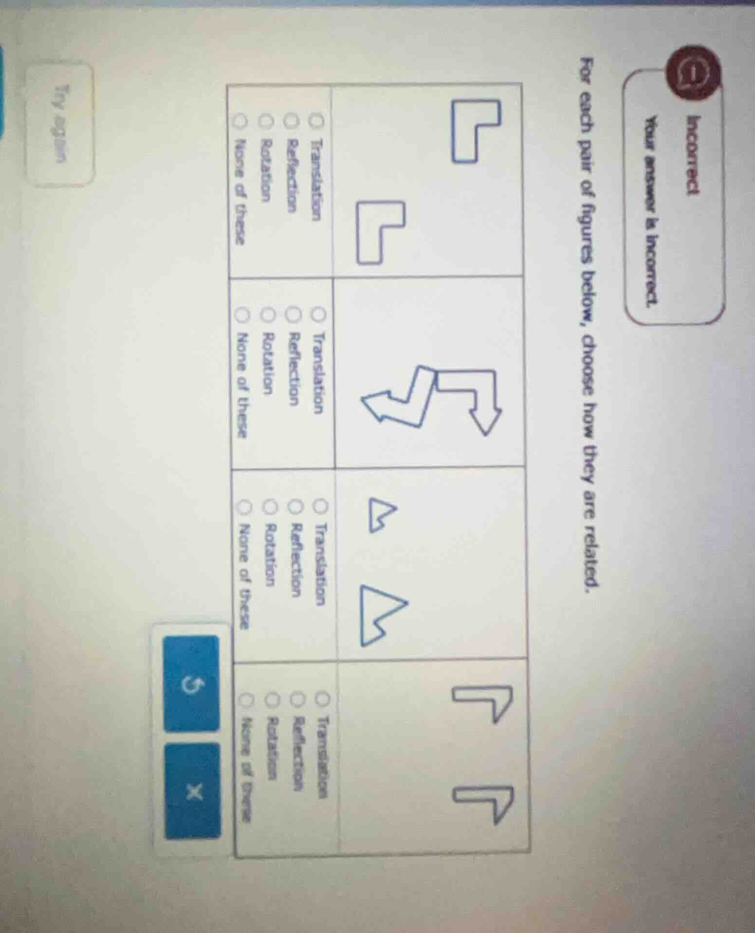 incorrect your answer is incorrect. for each pair of figures below, cho…