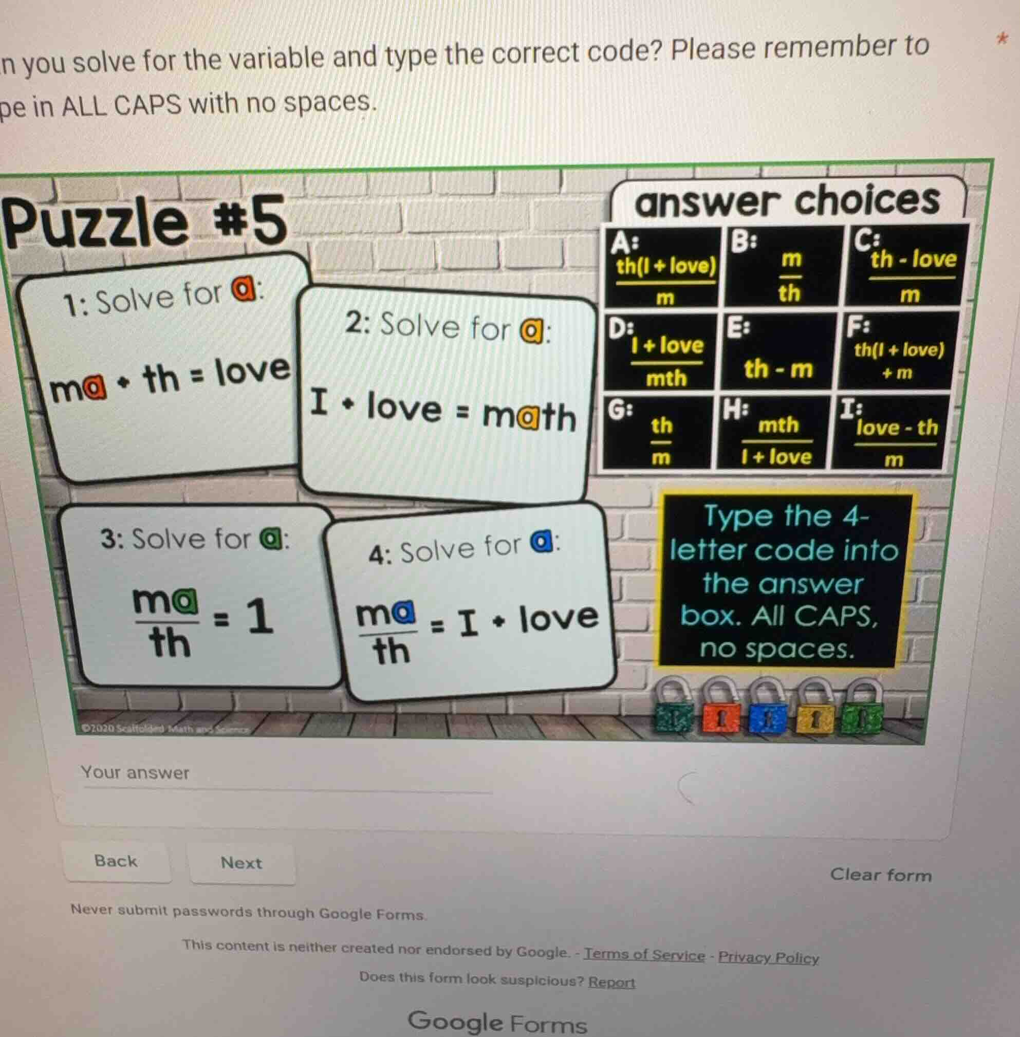 can you solve for the variable and type the correct code? please rememb…