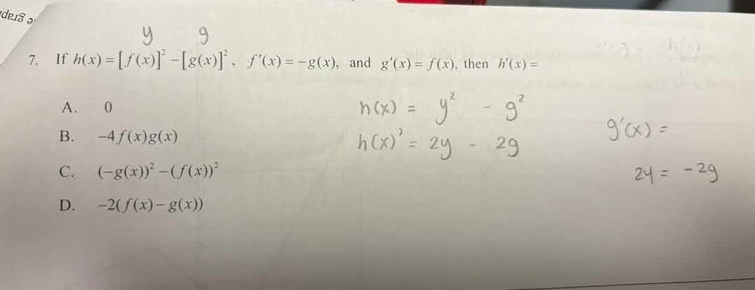 7. if $h(x)=f(x)^{2}-g(x)^{2}$, $f(x)=-g(x)$, and $g(x)=f(x)$, then $h(…