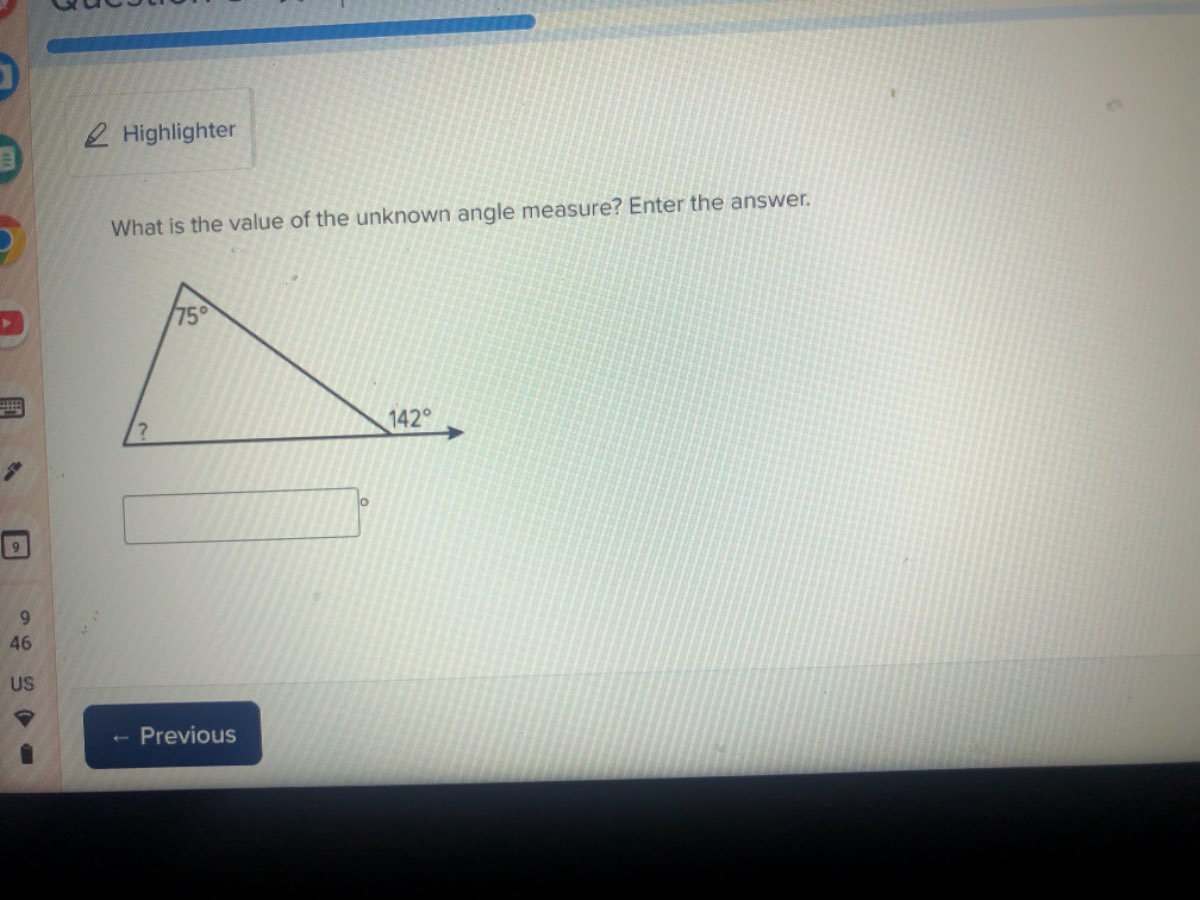 what is the value of the unknown angle measure? enter the answer.