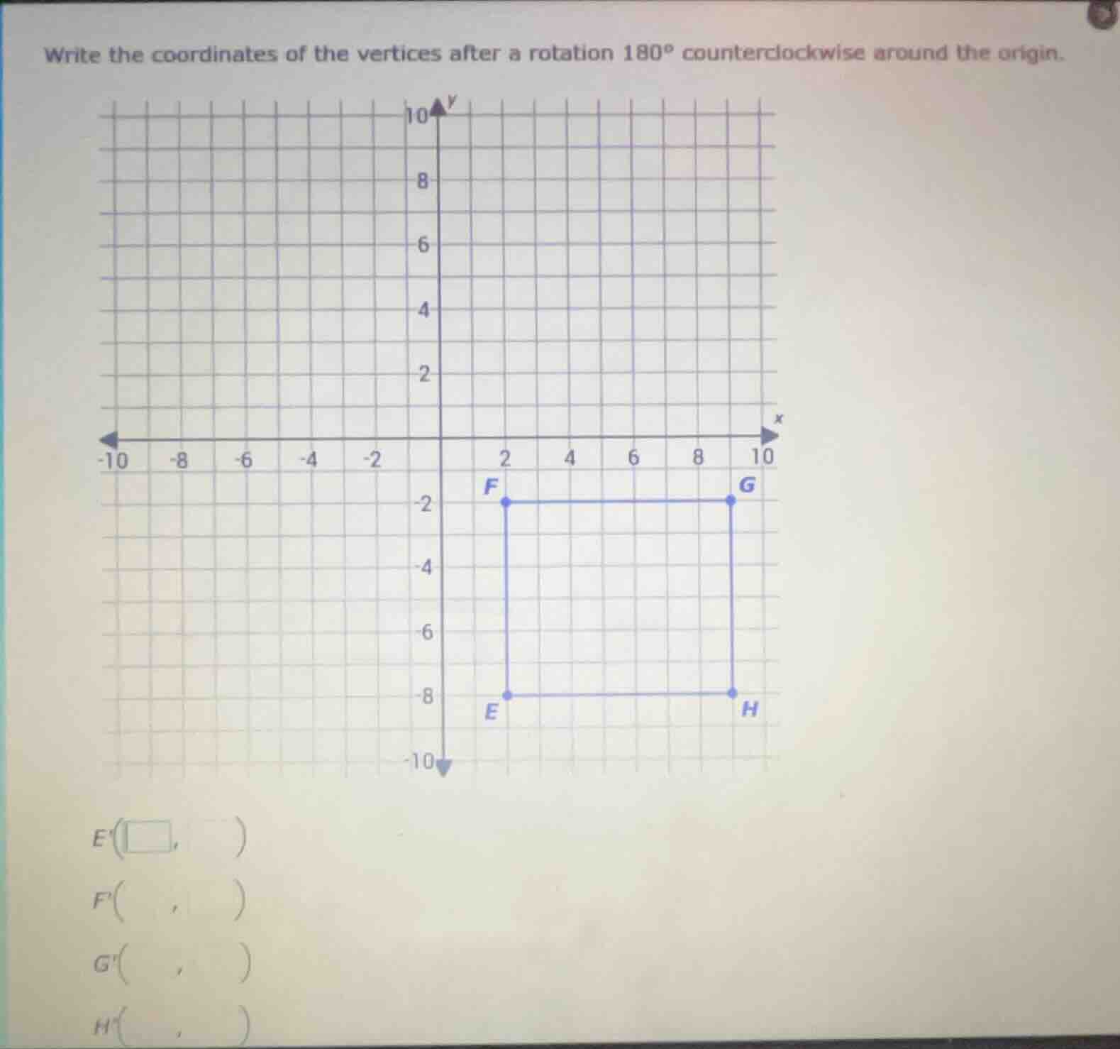 write the coordinates of the vertices after a rotation $180^{\\circ}$ c…