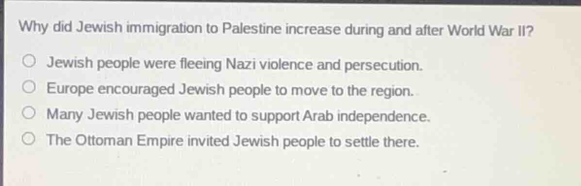 why did jewish immigration to palestine increase during and after world…