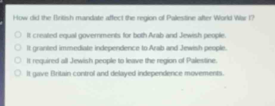 how did the british mandate affect the region of palestine after world …