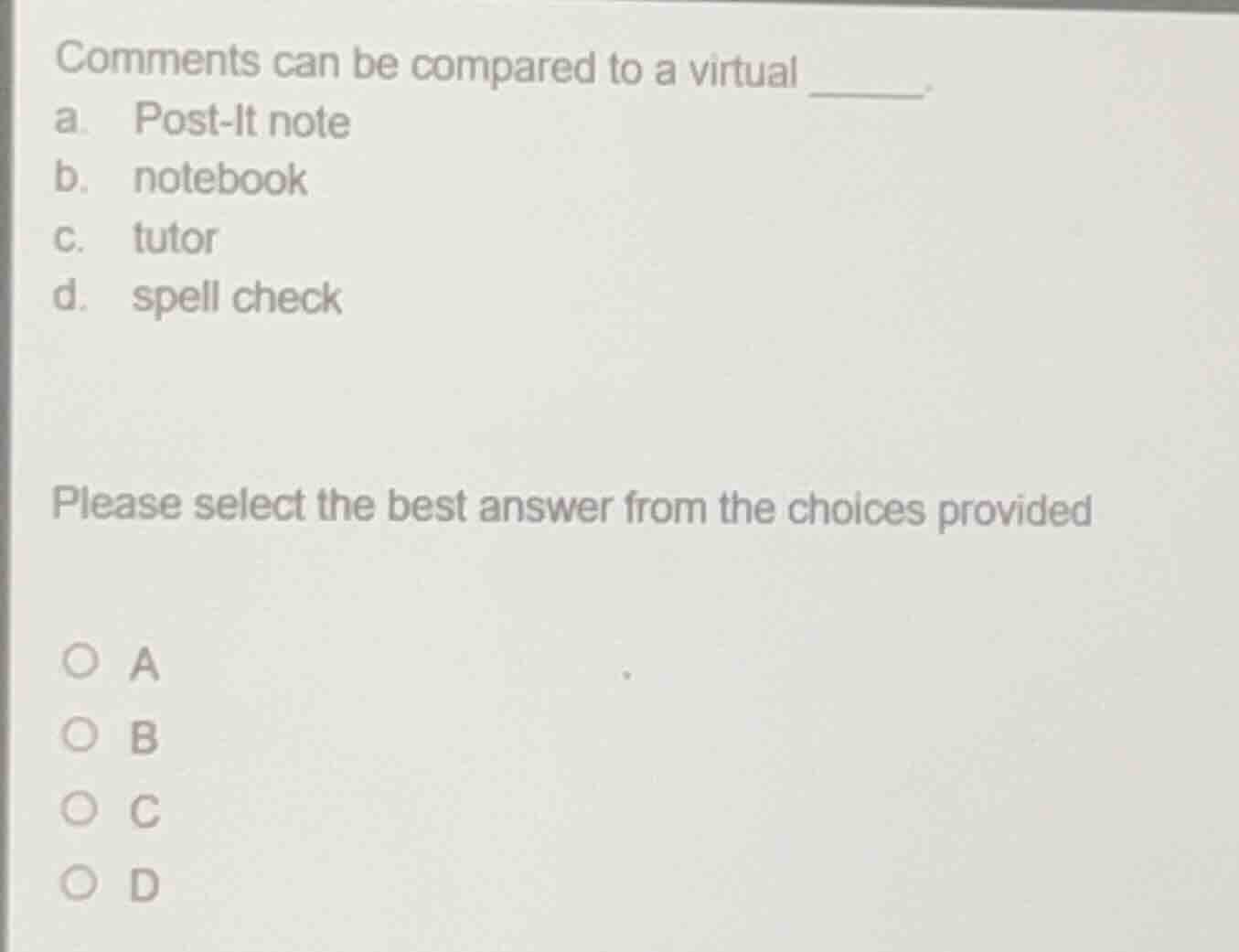 comments can be compared to a virtual ______. a. post-it note b. notebo…