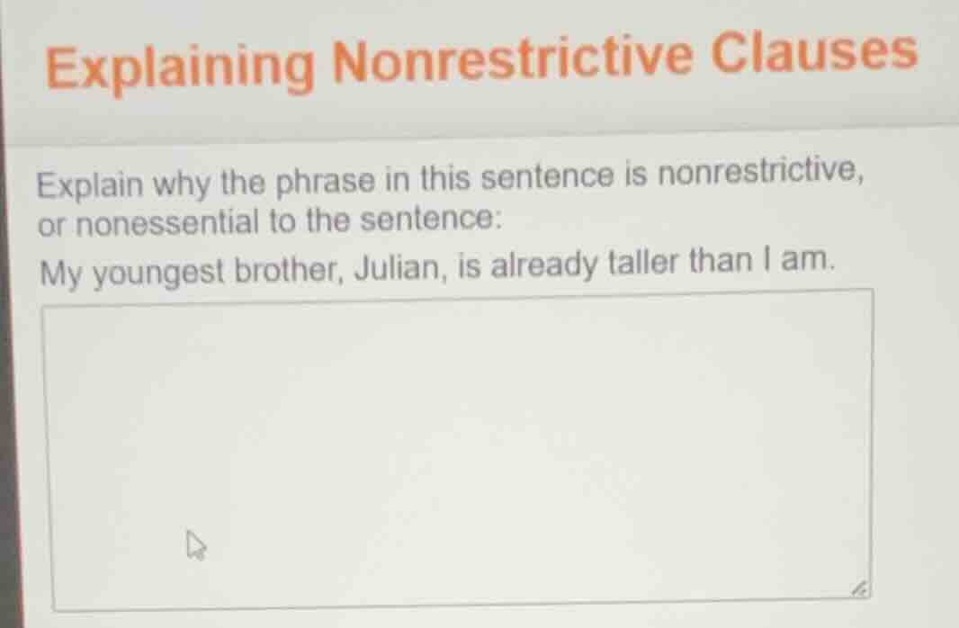 explaining nonrestrictive clauses explain why the phrase in this senten…