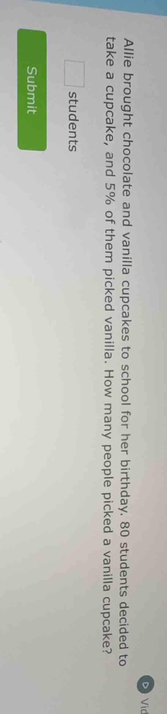 allie brought chocolate and vanilla cupcakes to school for her birthday…