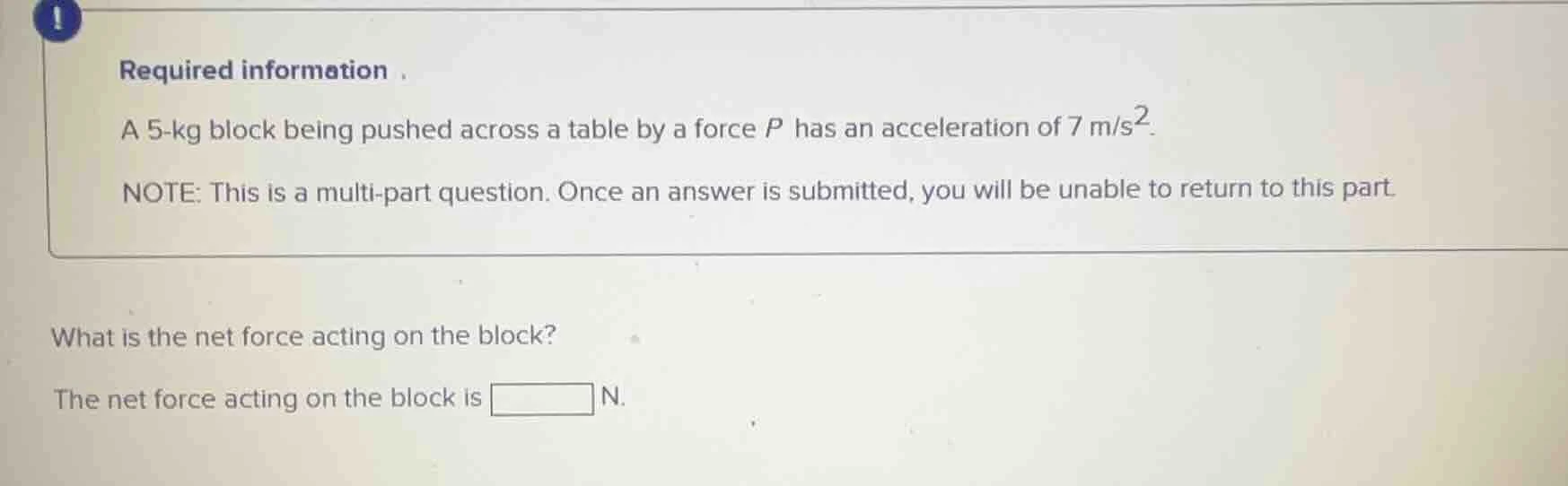 required informationa 5-kg block being pushed across a table by a force…