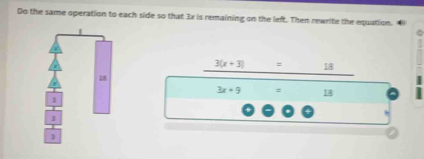 do the same operation to each side so that 3x is remaining on the left.…