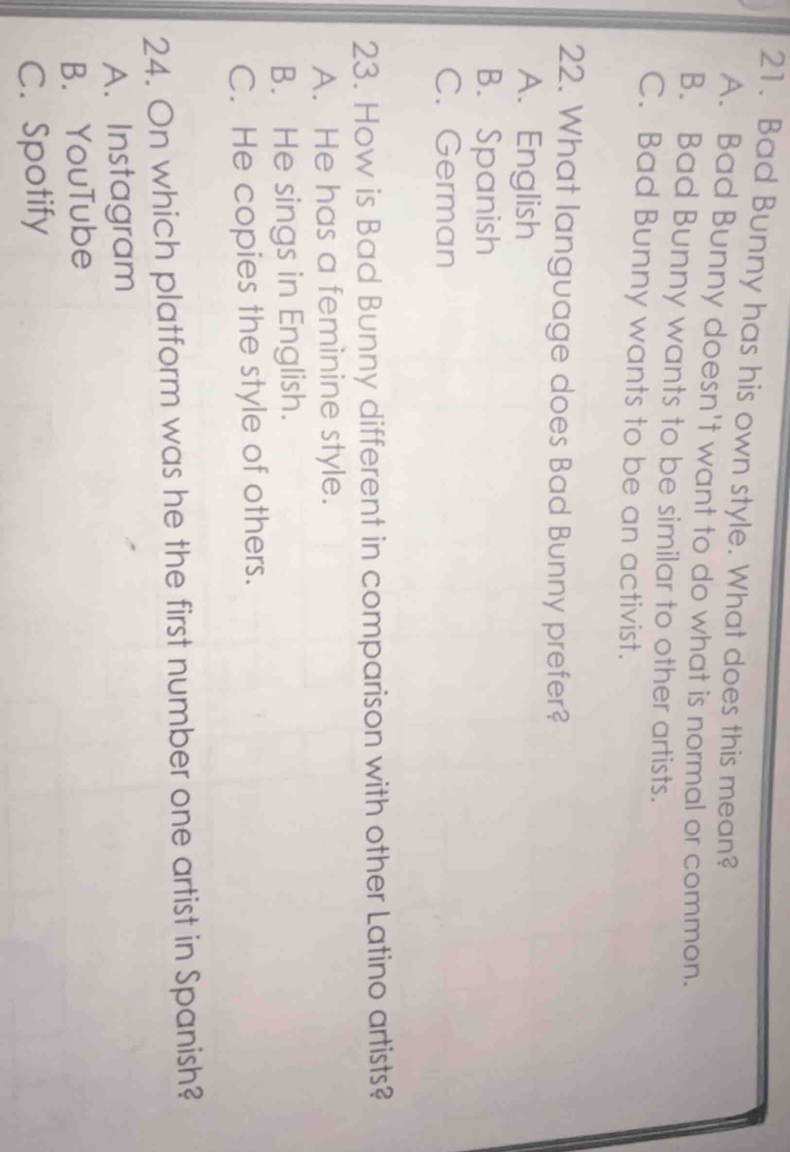 21. bad bunny has his own style. what does this mean? a. bad bunny does…