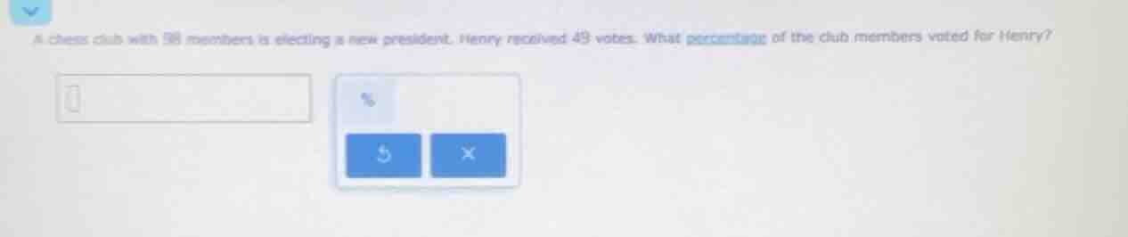 a chess club with 98 members is electing a new president. henry receive…