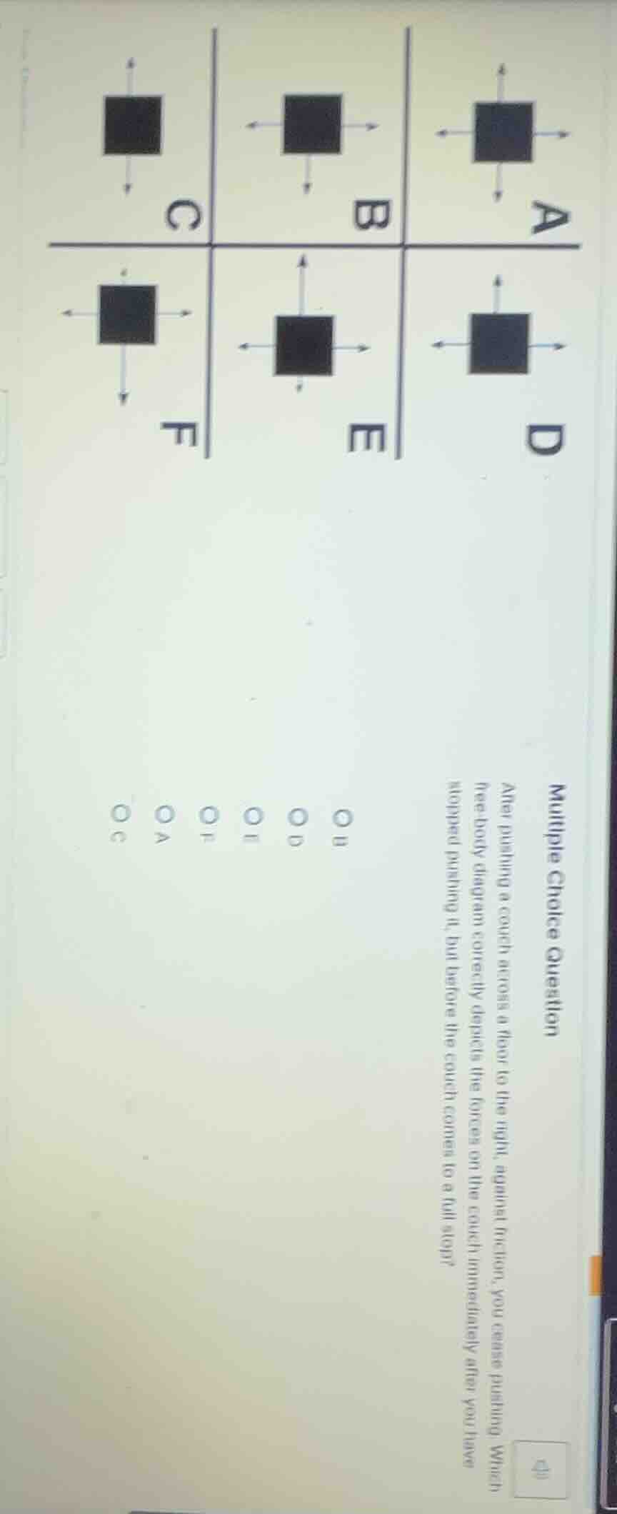 multiple choice question after pushing a couch across a floor to the ri…