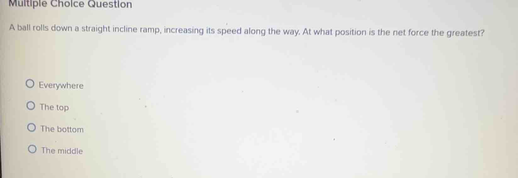 multiple choice question a ball rolls down a straight incline ramp, inc…
