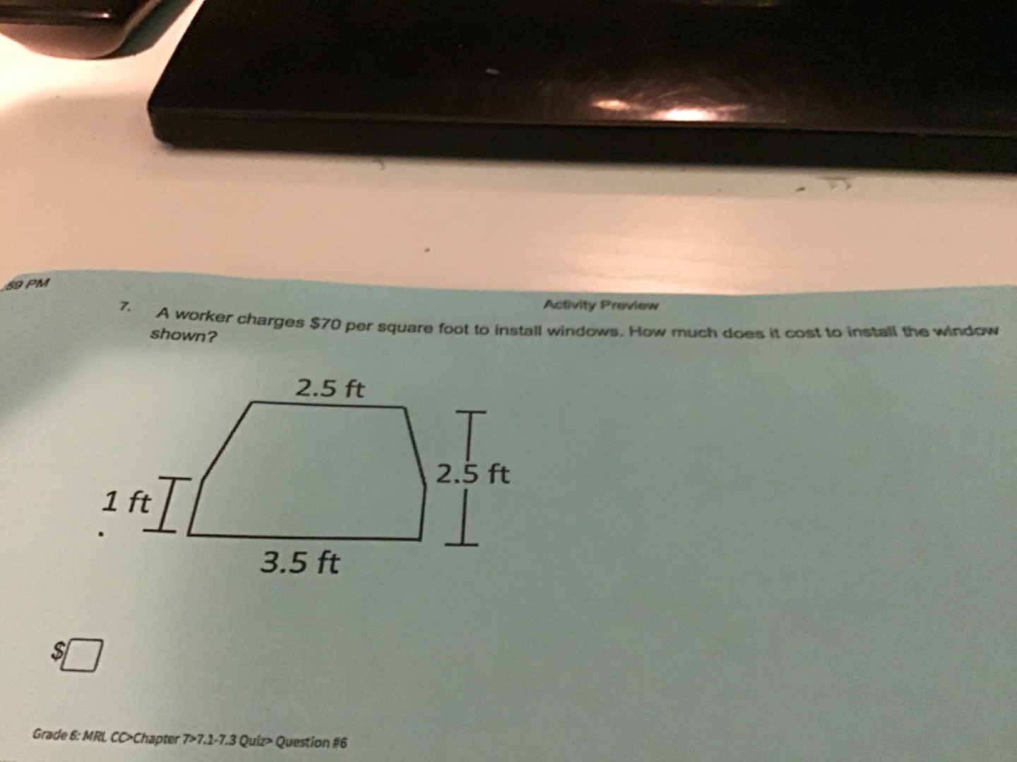activity preview 7. a worker charges $70 per square foot to install win…