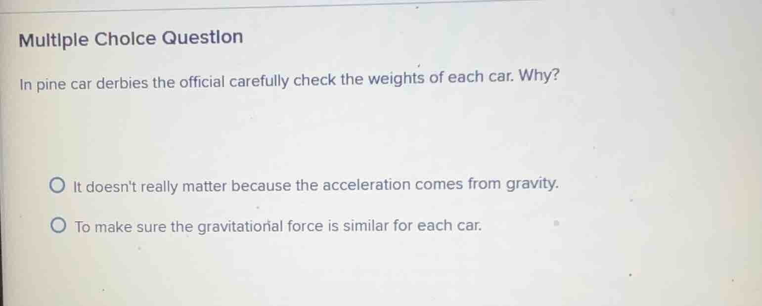 multiple choice question in pine car derbies the official carefully che…