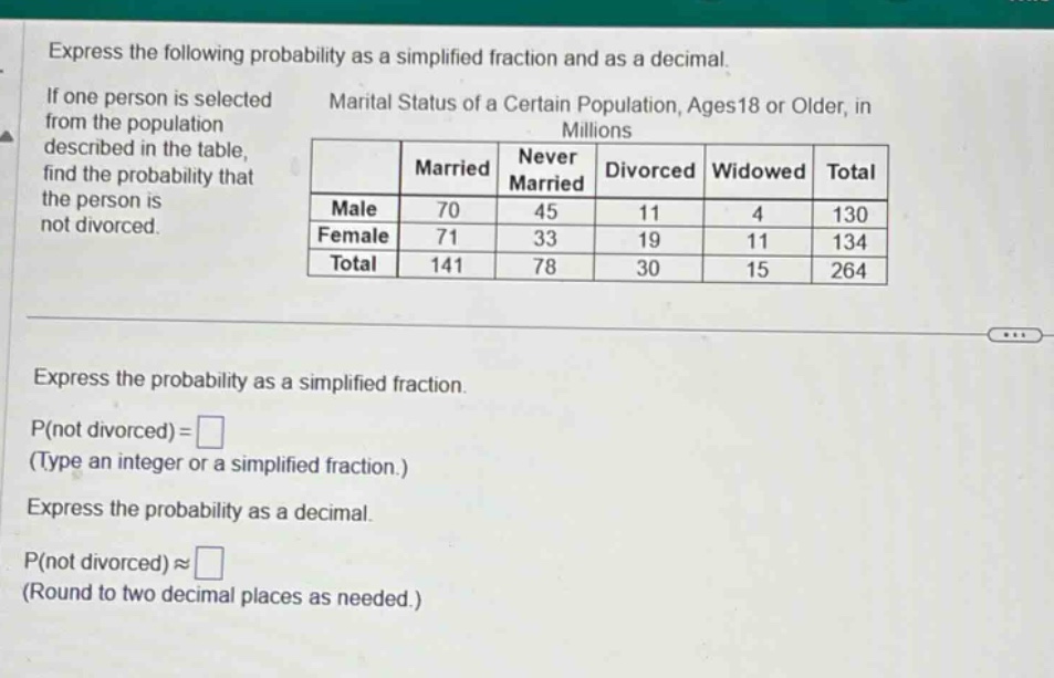 express the following probability as a simplified fraction and as a dec…