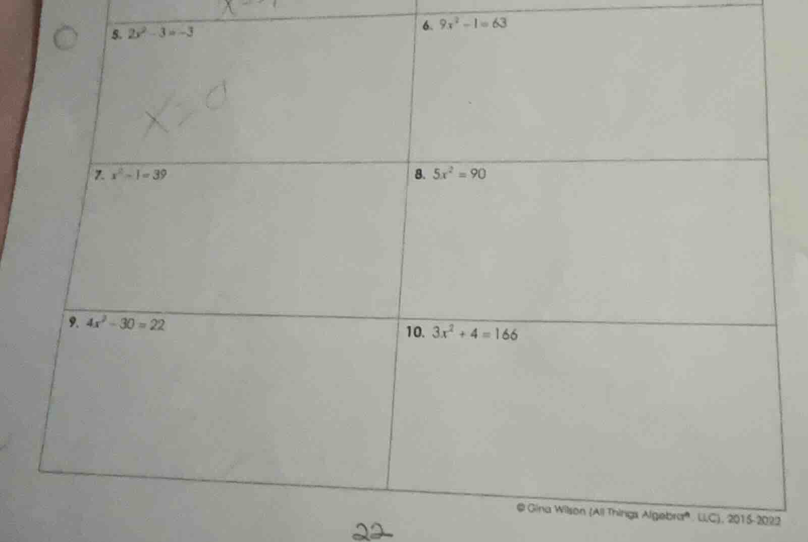 5. $2x^{2}-3=-3$ 6. $9x^{2}-1=63$ 7. $x^{2}-1=39$ 8. $5x^{2}=90$ 9. $4x…