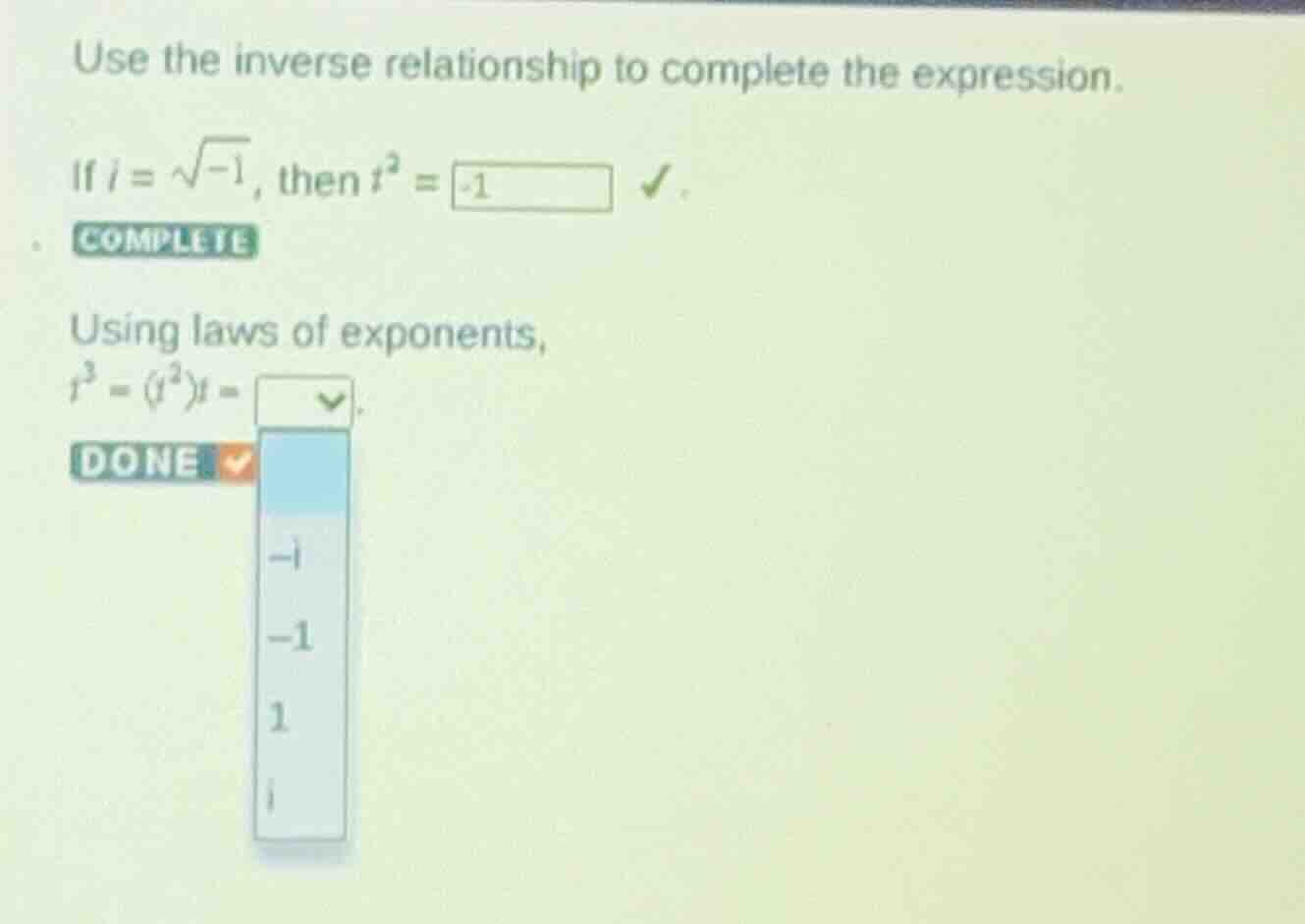 use the inverse relationship to complete the expression. if $i = \\sqrt…