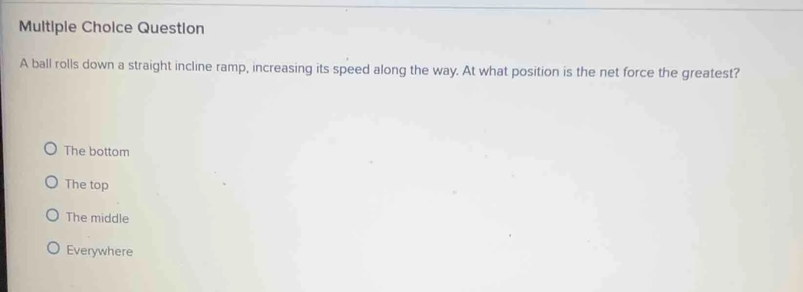 multiple choice question a ball rolls down a straight incline ramp, inc…