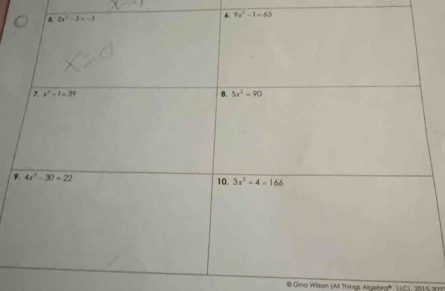 5. $2x^2 - 3 = -3$ 6. $9x^2 - 1 = 63$ 7. $x^2 - 1 = 39$ 8. $5x^2 = 90$ …