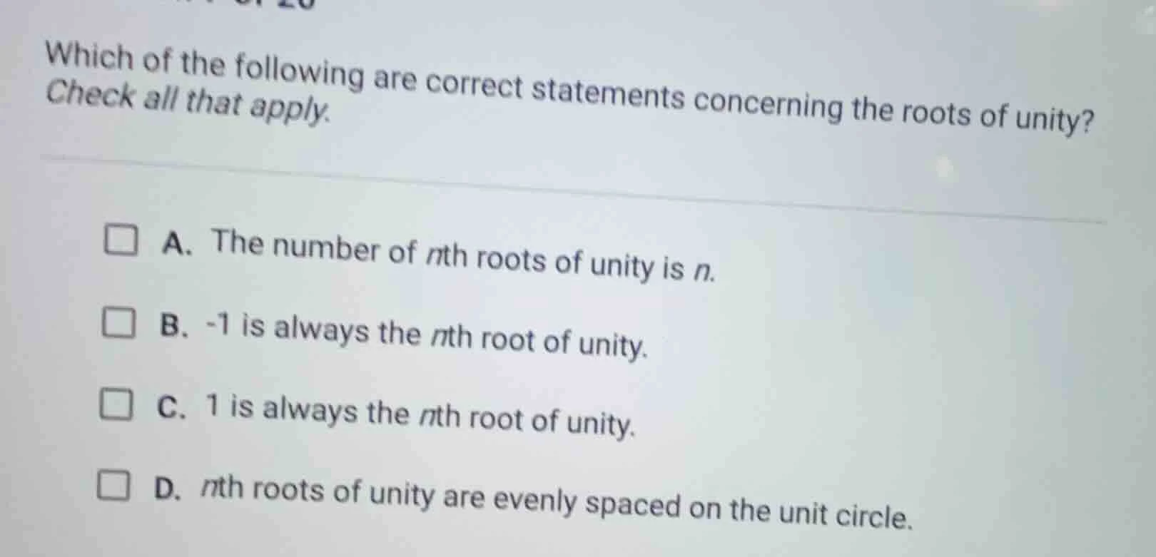 which of the following are correct statements concerning the roots of u…