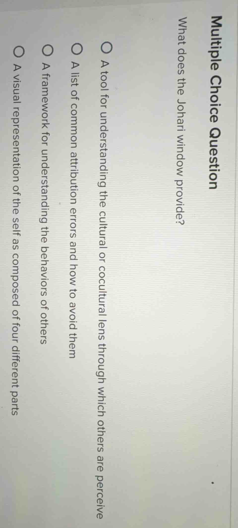 multiple choice question what does the johari window provide? ○ a tool …
