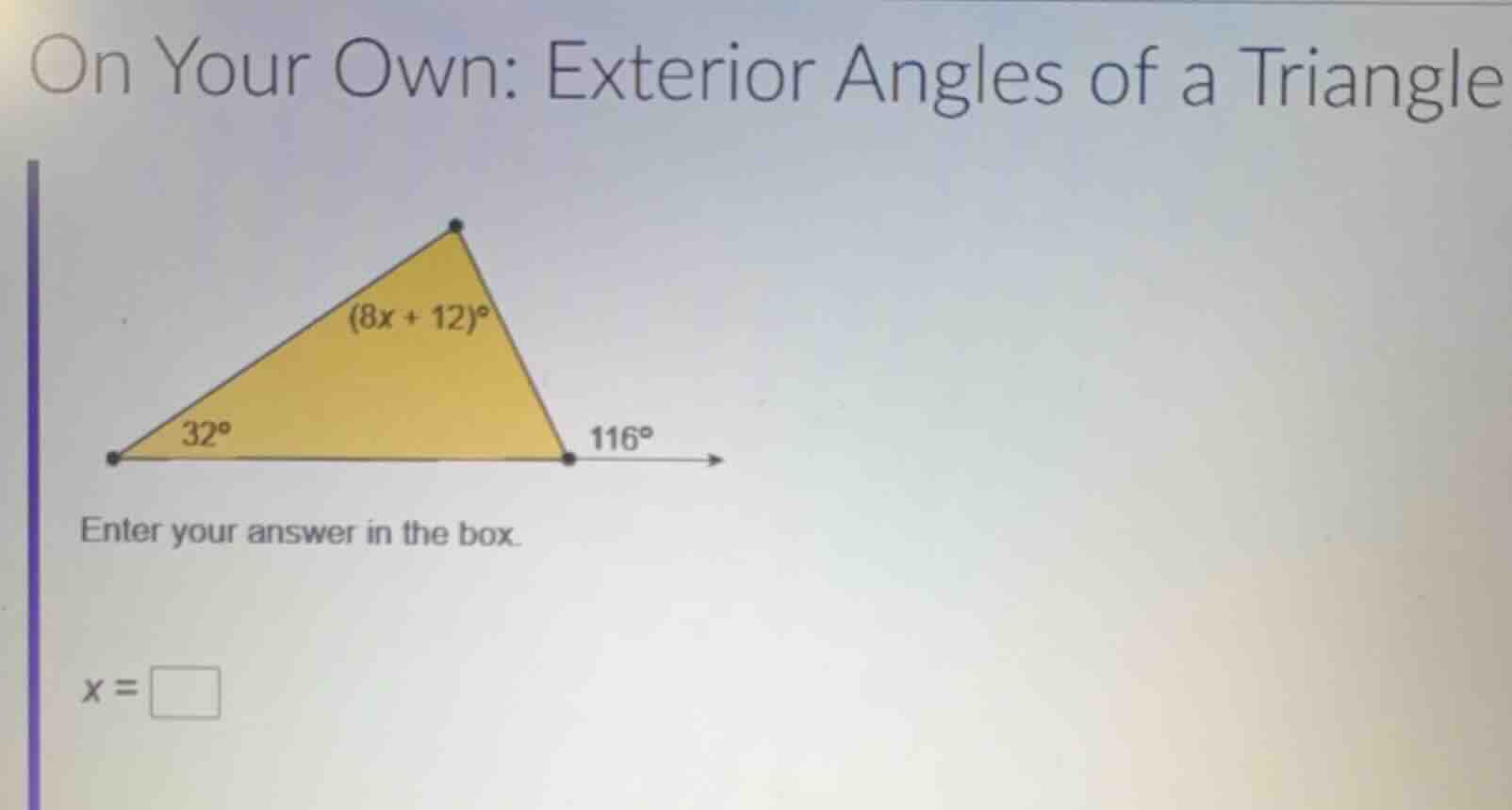 on your own: exterior angles of a triangle enter your answer in the box…