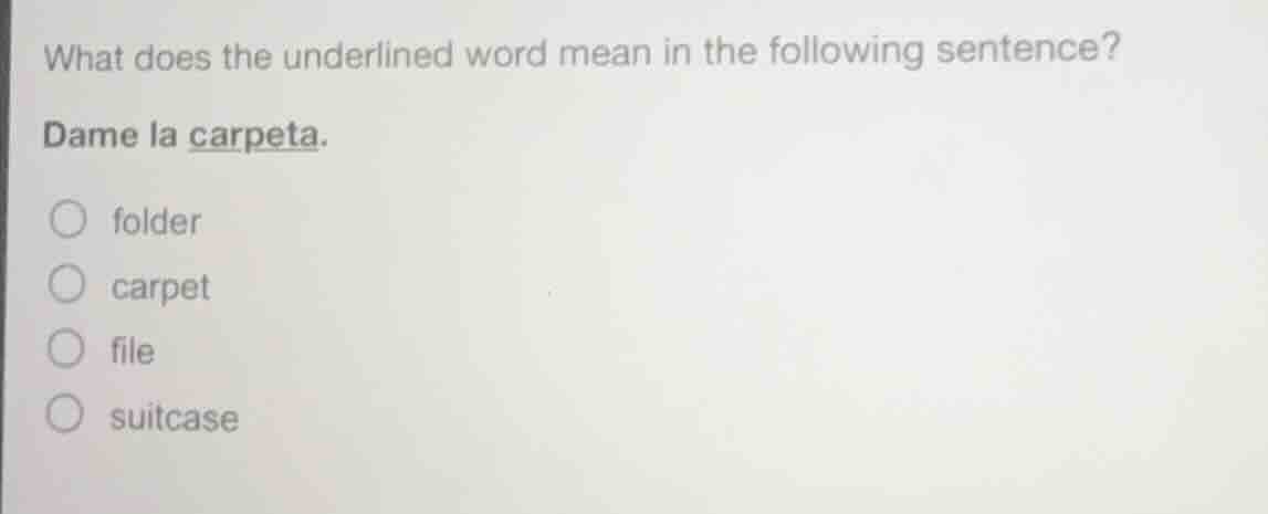 what does the underlined word mean in the following sentence? dame la c…