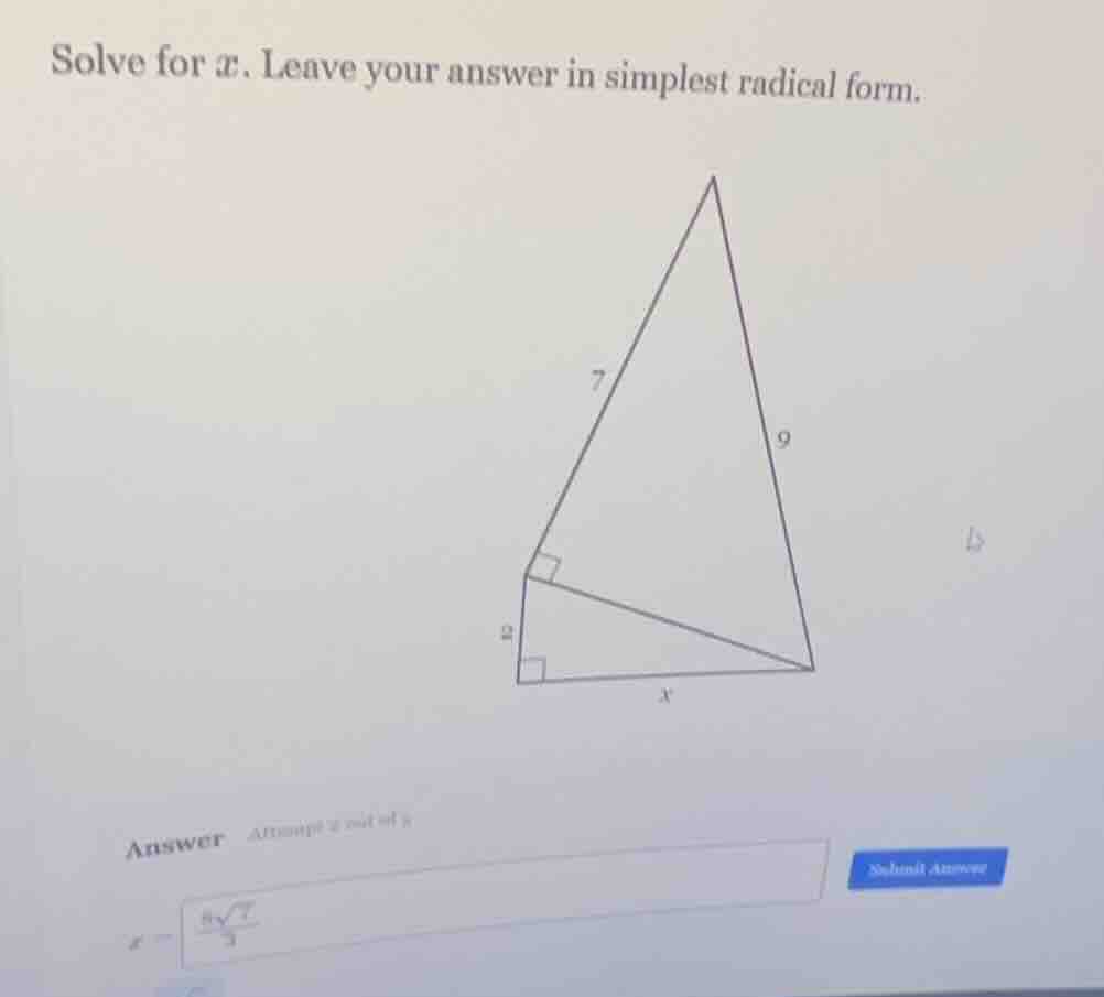 solve for $x$. leave your answer in simplest radical form.