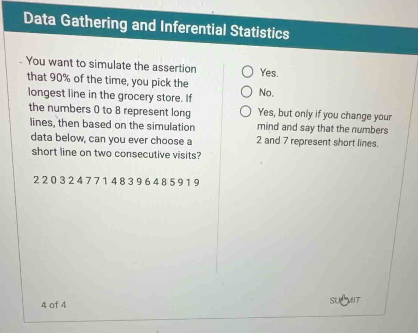 data gathering and inferential statistics you want to simulate the asse…