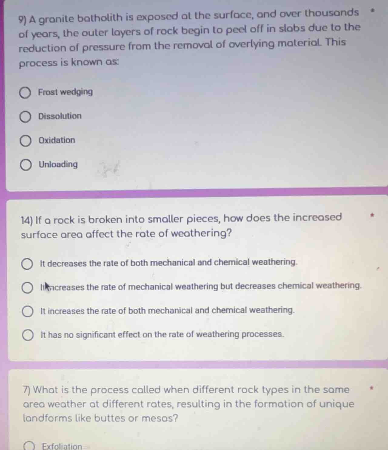 9) a granite batholith is exposed at the surface, and over thousands of…