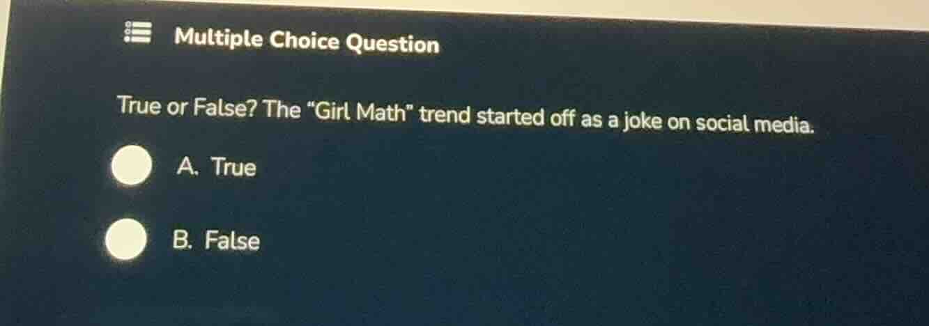 multiple choice question true or false? the \girl math\ trend started o…