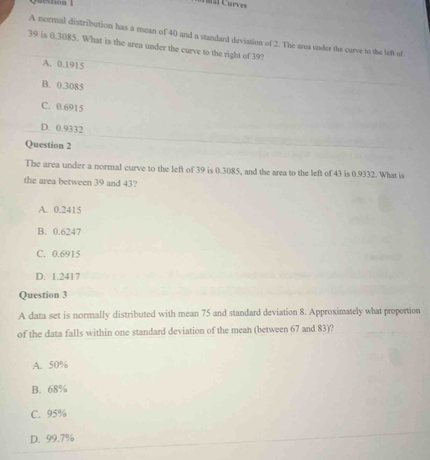 normal curves question 1 a normal distribution has a mean of 40 and a s…