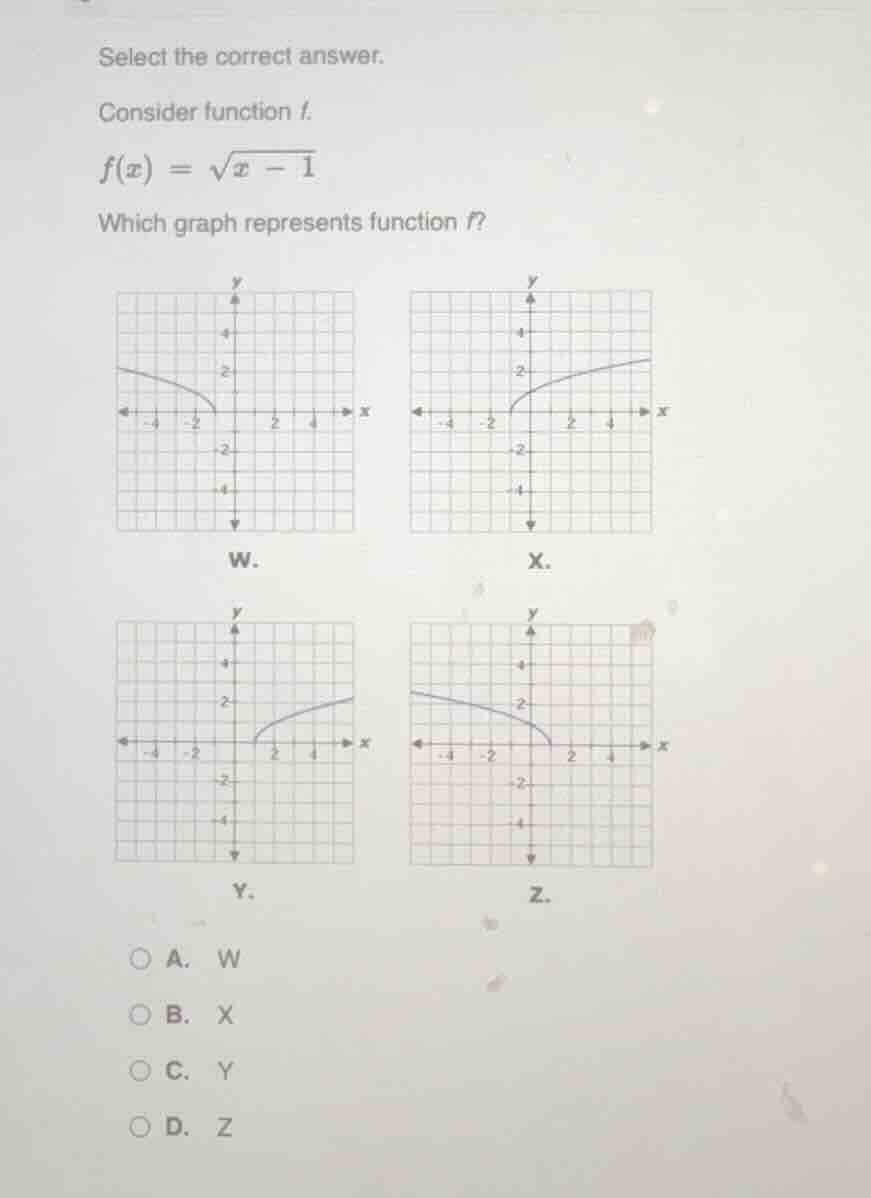 select the correct answer. consider function f. $f(x) = \\sqrt{x - 1}$ …
