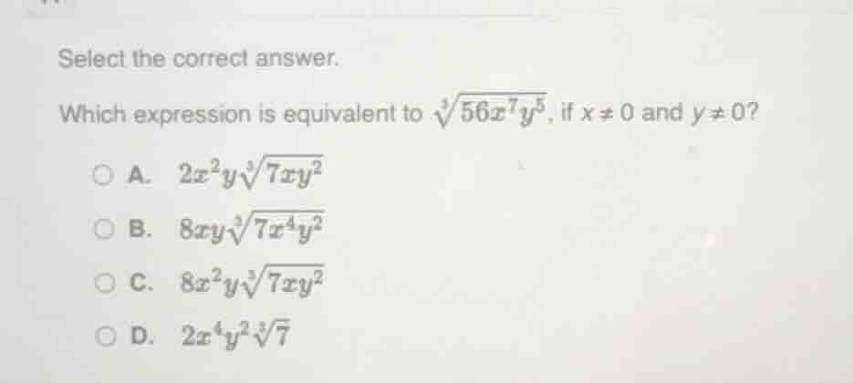 select the correct answer. which expression is equivalent to $sqrt3{56x…