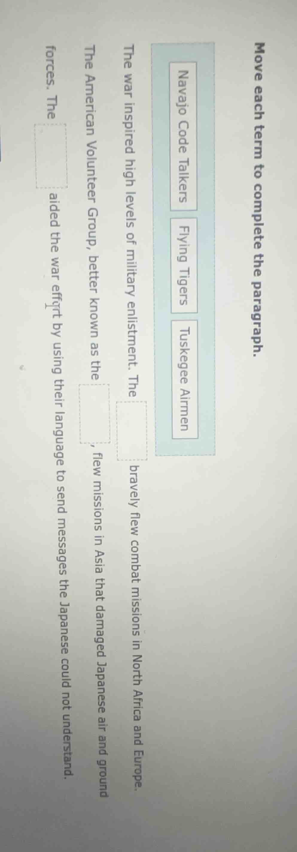 move each term to complete the paragraph. navajo code talkers flying ti…