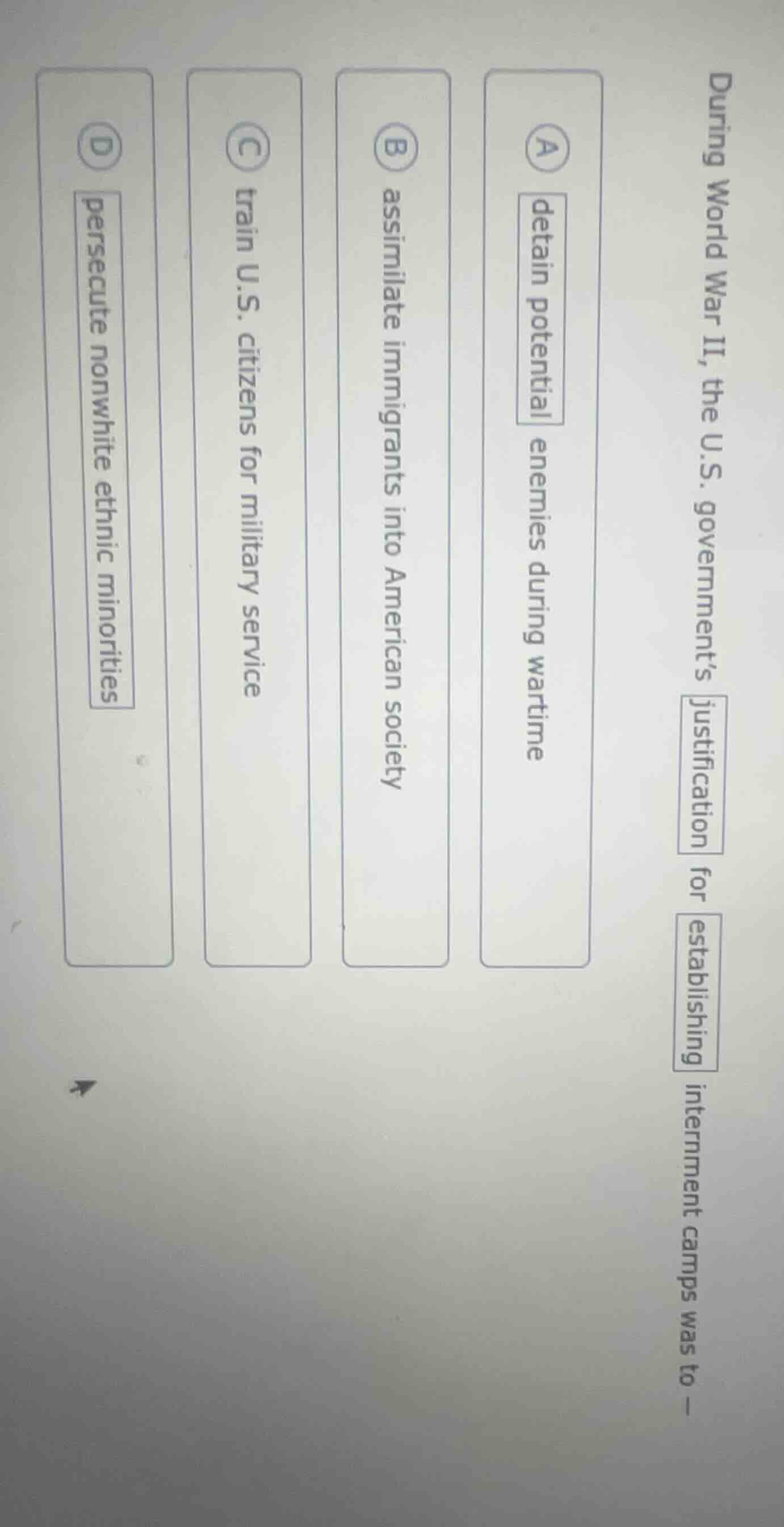 during world war ii, the u.s. governments justification for establishin…