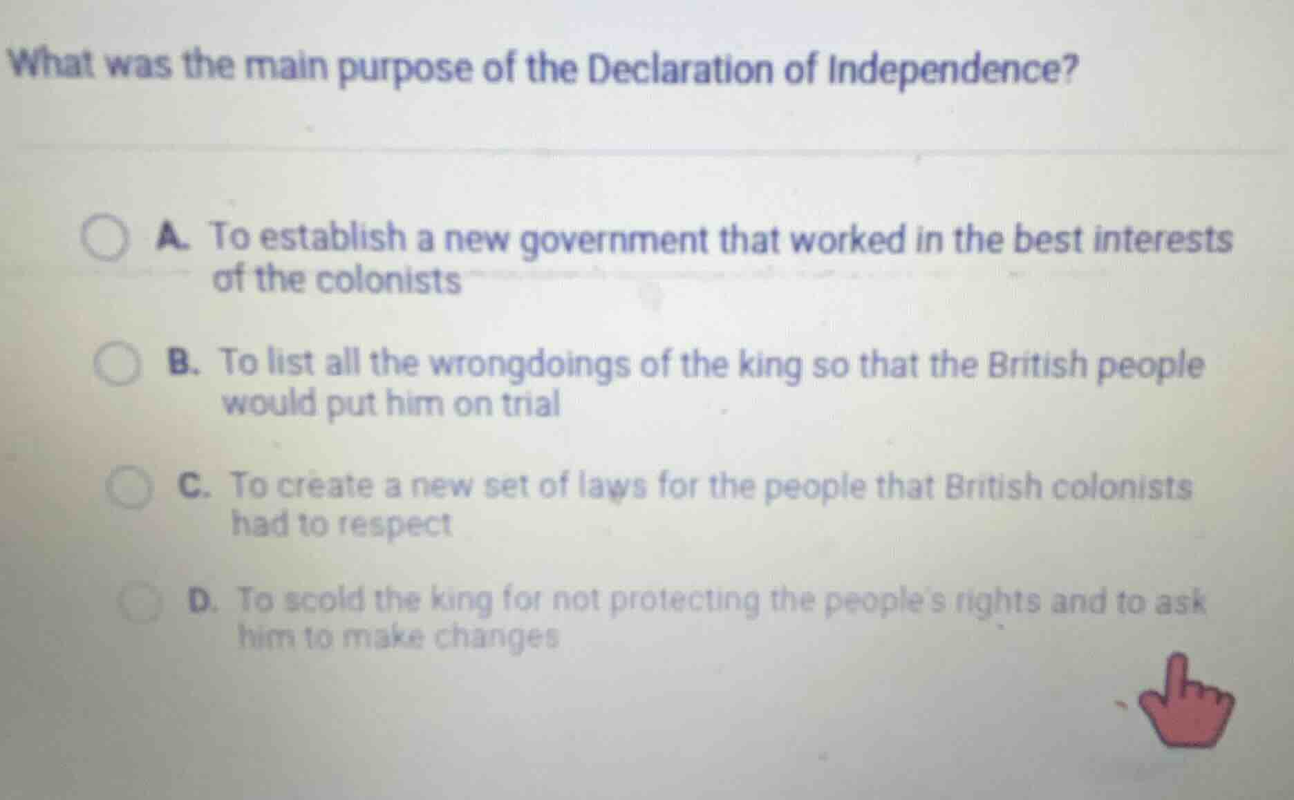 what was the main purpose of the declaration of independence? a. to est…