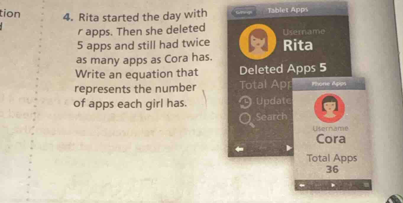4. rita started the day with r apps. then she deleted 5 apps and still …