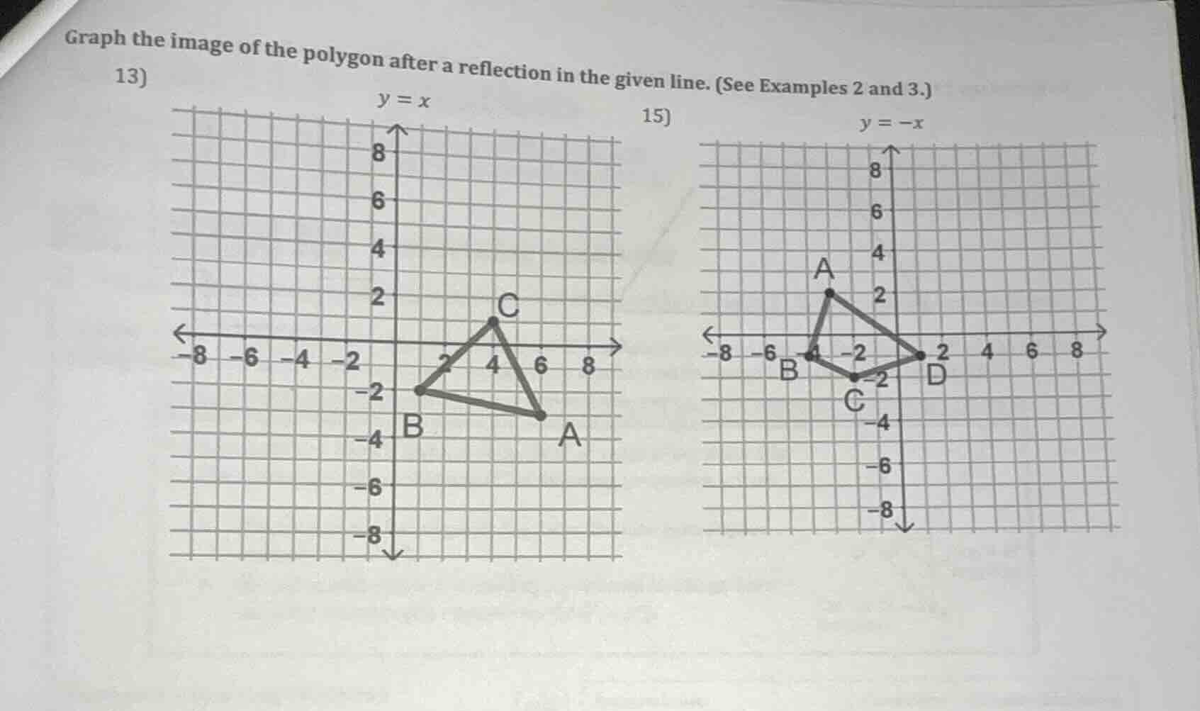 graph the image of the polygon after a reflection in the given line. (s…