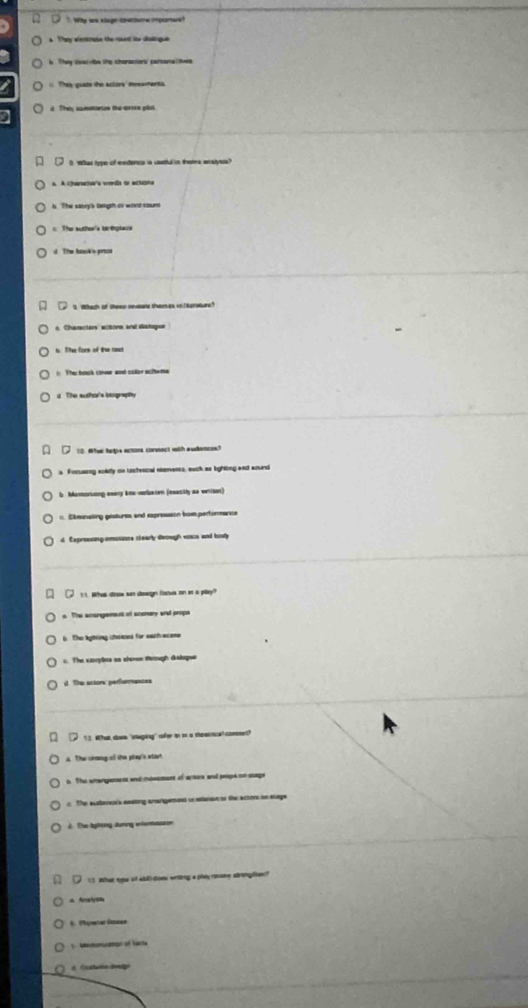 9. why are stage directions important?a. they eliminate the need for di…